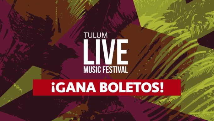 boletos para el Tulum Live Music Festival