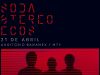 Soda Stereo en Monterrey con la gira ‘Ecos’ Soda Stereo en Monterrey