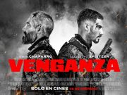 ‘Venganza’ es cine de acción de alto calibre