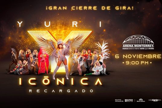 Yuri en Monterrey con el “Icónica Recargado”
