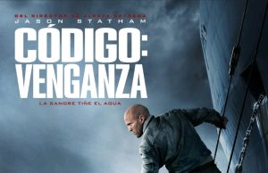 Código: Venganza | Jason Statham sabe exactamente a qué viene